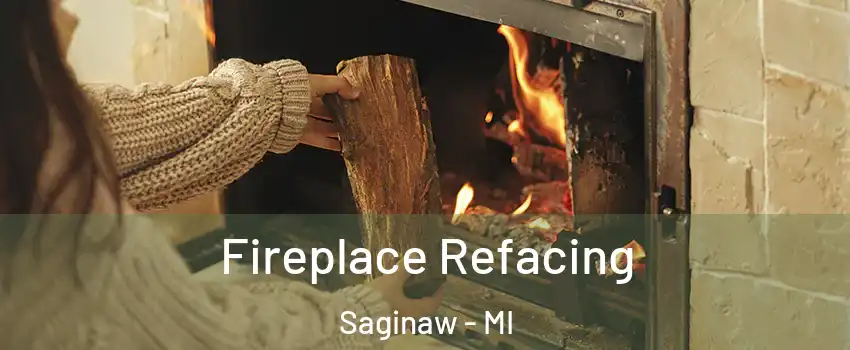  Fireplace Refacing Saginaw - MI